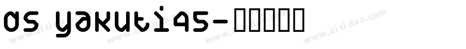 DS Yakuti45字体转换